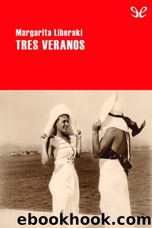 Tres veranos by Margarita Liberaki