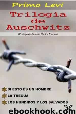 Trilogía de Auschwitz by Primo Levi