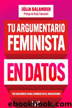 Tu argumentario feminista en datos by Júlia Salander