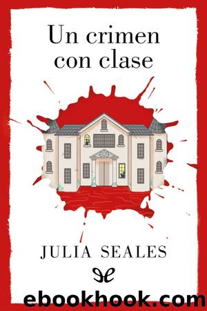 Un crimen con clase by Julia Seales