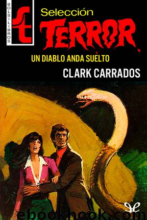 Un diablo anda suelto by Clark Carrados