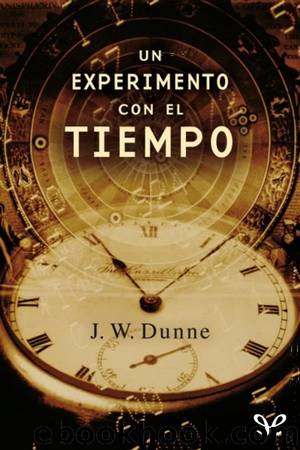 Un experimento con el tiempo by J. W. Dunne