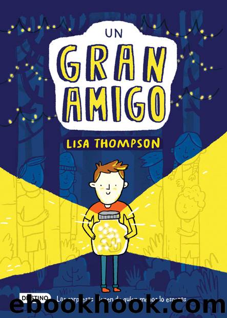 Un gran amigo (EdiciÃ³n mexicana) by Lisa Thompson