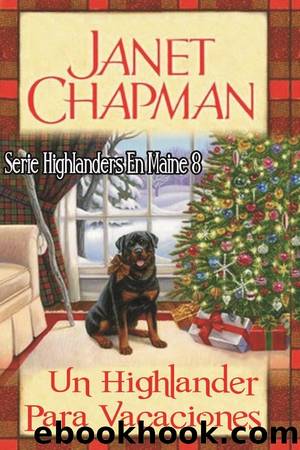 Un highlander para vacaciones by Janet Chapman