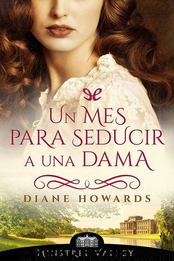 Un mes para seducir a una dama by Diane Howards