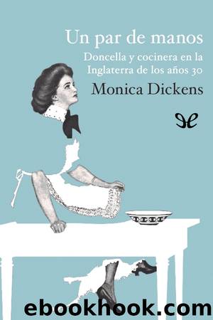 Un par de manos by Monica Dickens