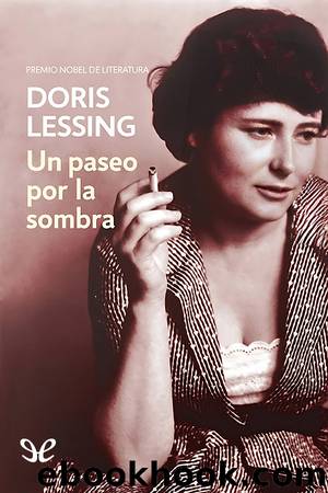 Un paseo por la sombra by Doris Lessing