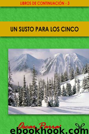 Un susto para los Cinco by Óscar Parra de Carrizosa