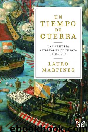 Un tiempo de guerras by Lauro Martines