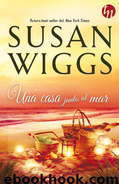 Una casa junto al mar by Susan Wiggs