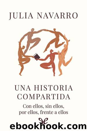 Una historia compartida by Julia Navarro