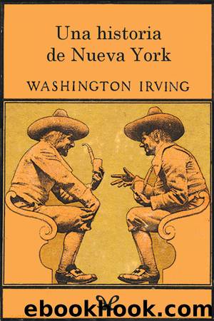 Una historia de Nueva York by Washington Irving