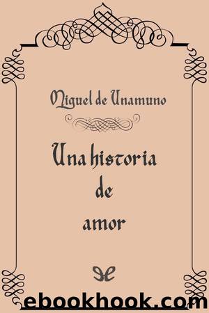 Una historia de amor by Miguel de Unamuno