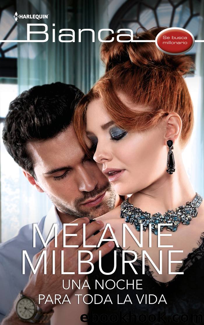 Una noche para toda la vida by Melanie Milburne