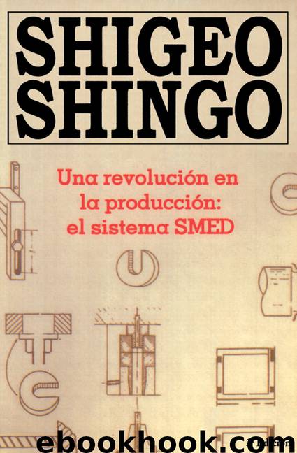 Una revolucion en la produccion (Spanish Edition) by Shingo Shigeo