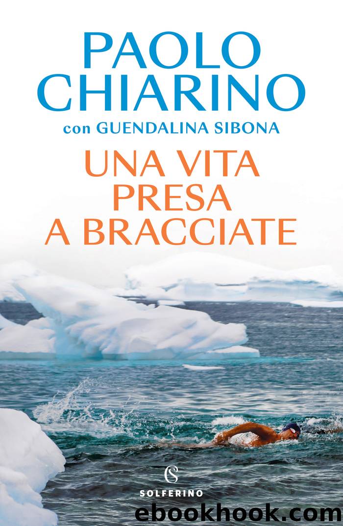 Una vita presa a bracciate by Paolo Chiarino