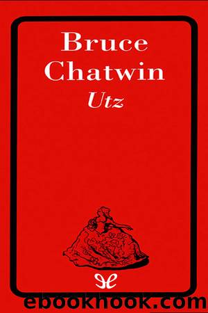 Utz by Bruce Chatwin