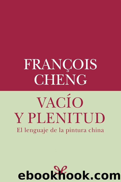 VacÃ­o y plenitud by François Cheng