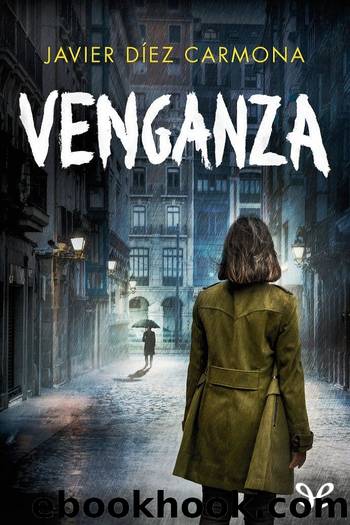 Venganza by Javier Díez Carmona