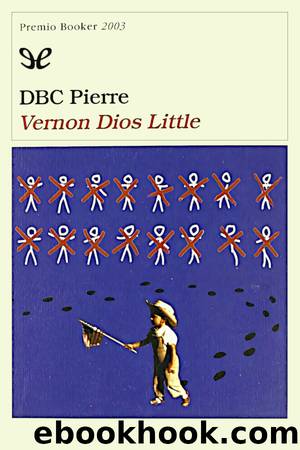 Vernon Dios Little by DBC Pierre