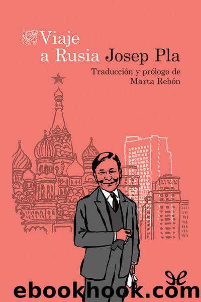 Viaje a Rusia by Josep Pla