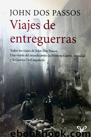 Viajes de entreguerras by John Dos Passos