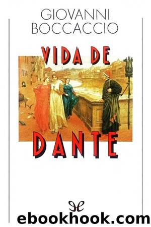 Vida de Dante by Giovanni Boccaccio