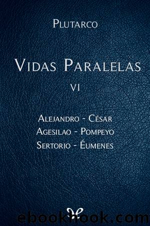 Vidas paralelas VI by Mestrio Plutarco