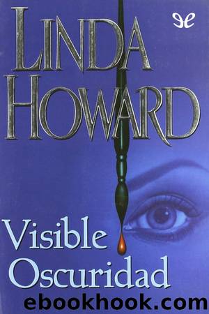 Visible oscuridad by Linda Howard