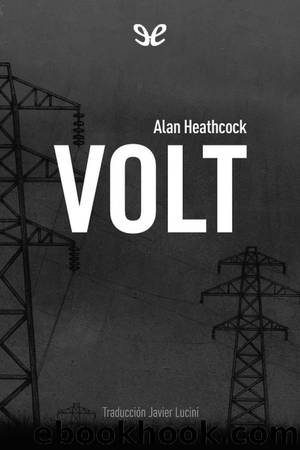 Volt by Alan Heathcock