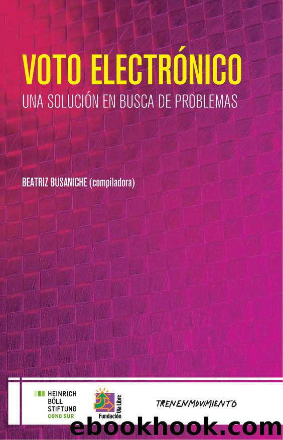 Voto ElectrÃ³nico: una soluciÃ³n en busca de problemas by Beatriz Busaniche