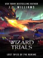 Wizard Trials by J.T. Williams