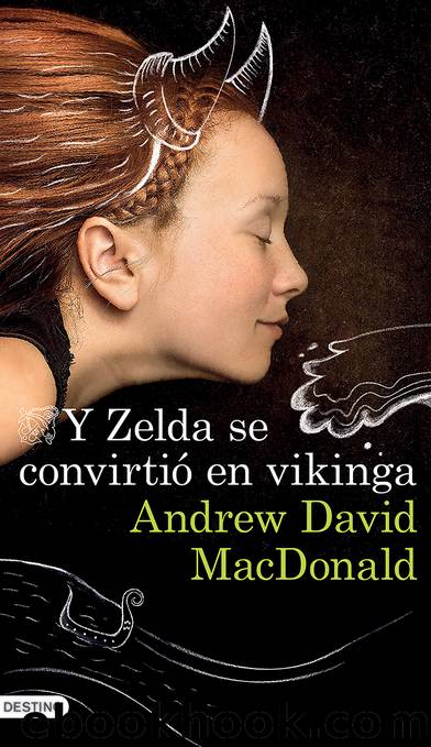 Y Zelda se convirtiÃ³ en vikinga by Andrew David MacDonald