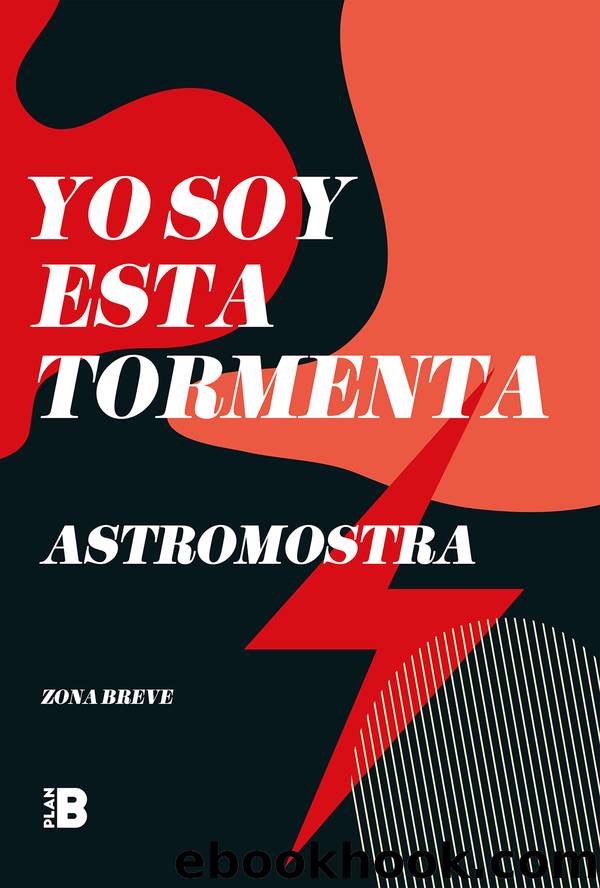 Yo soy esta tormenta by AstroMostra