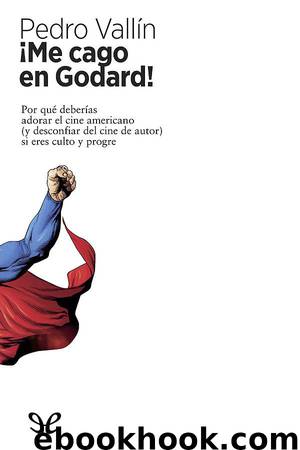 ¡Me cago en Godard! by Pedro Vallín