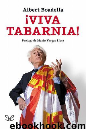 ¡Viva Tabarnia! by Albert Boadella