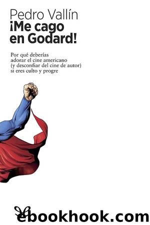 Â¡Me cago en Godard! by Pedro Vallín