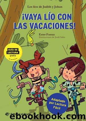 Â¡Vaya lÃ­o con las vacaciones! by Ester Farran