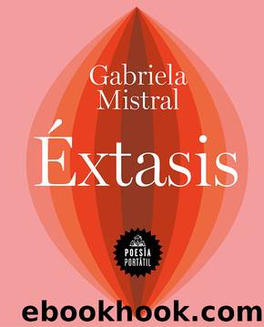 Ãxtasis by Gabriela Mistral