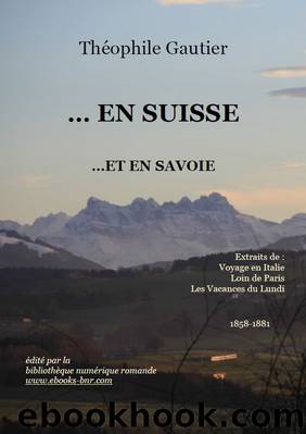 ... En Suisse by Théophile Gautier