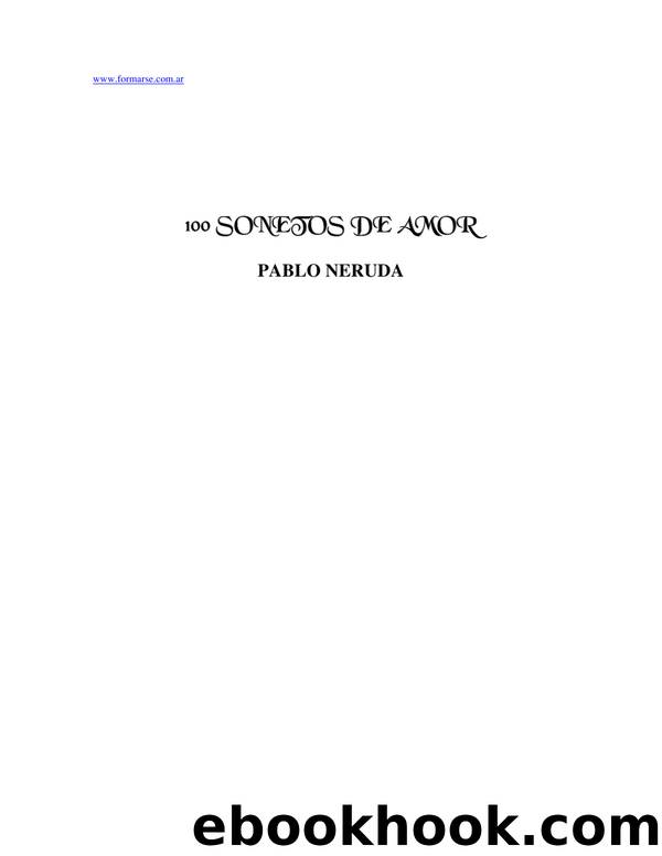 100 sonetos de amor.doc by Pablo Neruda