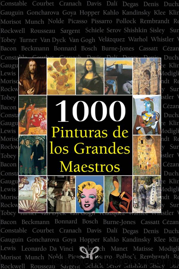 1000 Pinturas de los grandes maestros by unknow