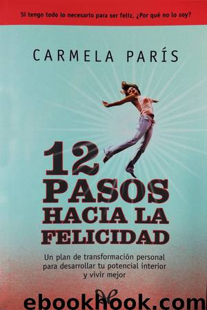 12 pasos hacia la felicidad by Carmela París