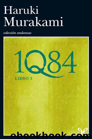 1Q84 - (Libro 3) by Haruki Murakami