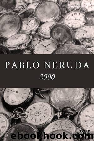 2000 by Pablo Neruda