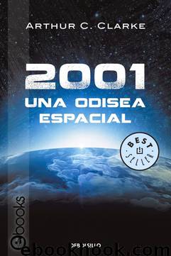 2001 Una Odisea Espacial by Arthur C. Clarke