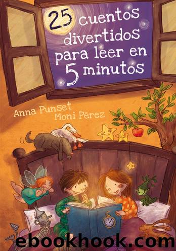 25 cuentos divertidos para leer en 5 minutos by Ana Punset