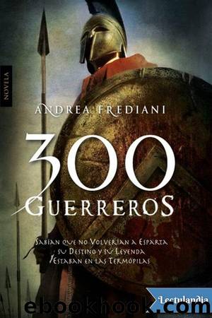 300 guerreros by Andre Frediani
