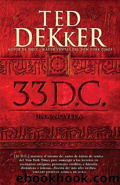 33 D.C. by Ted Dekker