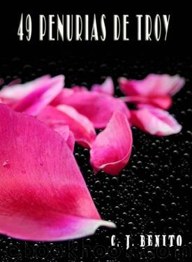 49 penurias de Troy by C. J. Benito